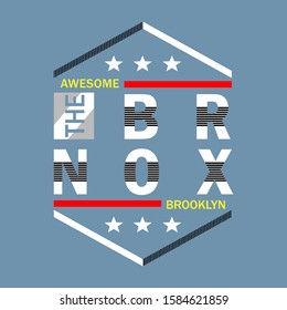 bronx brooklyn slogan graphic typography,t shirt print,vector illustration,style