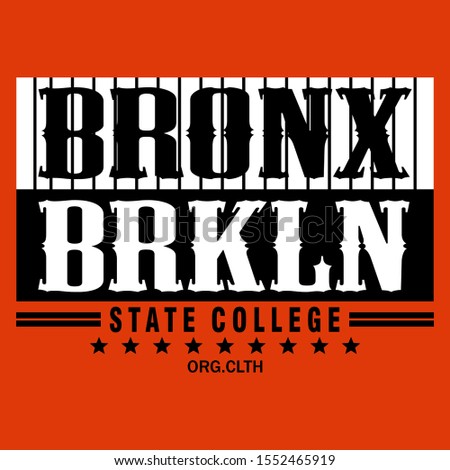 Bronx Brooklyn slogan typography graphic artistic concept for t shirt print,vector illustration
