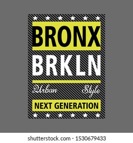Bronx Brooklyn typography graphic design,artistic line concept for trendy apparel print,illustration art - vector