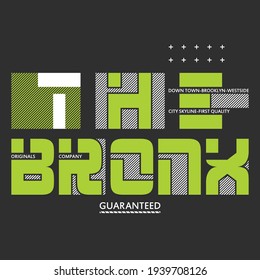 Bronx city fashion slogan typography graphic,t shirt printed,design vector illustration