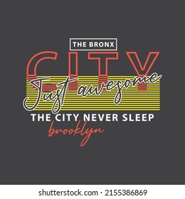 the bronx city Premium Vector illustration of a text graphic. suitable screen printing and DTF for the design boy outfit of t-shirts print, shirts, hoodies baba suit, kids cottons, etc.