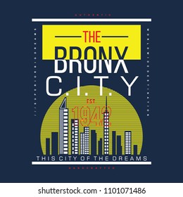 the bronx city typography for t shirt design, vector illustration concept