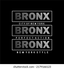 BRONX design typography, vector graphic illustration, for printing t-shirts and others