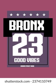 bronx good vibes,t-shirt design fashion vector