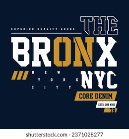Bronx-Grafik-Typografie-Vektorgrafik für T-Shirt-Druck, Casual-Stil 
