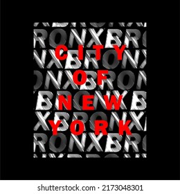 BRONX Grunge city of new york design typography, vector design text illustration, poster, banner, flyer, postcard , sign, t shirt graphics, print etc