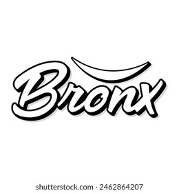 Bronx hand made script font. Vector Bronx text typography design for tshirt hoodie baseball cap jacket and other uses vector
