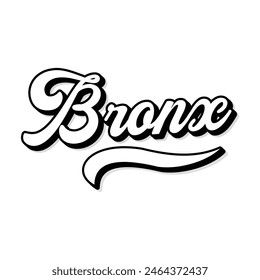 Bronx hand made script font. Vector Bronx text typography design for tshirt hoodie baseball cap jacket and other uses vector