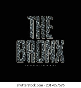 THE BRONX, illustration typography. perfect for t shirt design