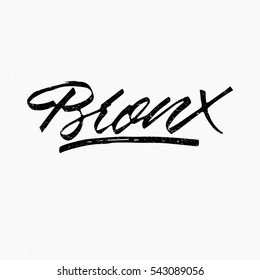 Bronx. Ink hand lettering. Modern brush calligraphy. Handwritten phrase. Inspiration graphic design typography element. Cool simple vector sign.