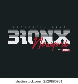Bronx new york city typography slogan for print t shirt design