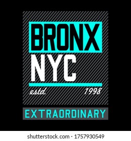 Bronx New York slogan graphic typography for print,t-shirt design,vector illustration,art style