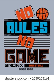 bronx no rules no game,t-shirt print poster vector illustration