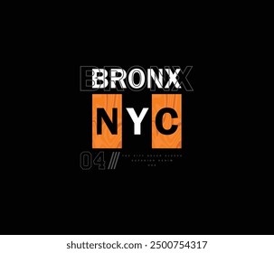 Die Bronx Zitat Grafik Typografie Konzept Design Print Hemden Kleidung Jacken und andere