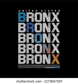 BRONX repeat united states design typography, vector design text illustration, poster, banner, flyer, postcard , sign, t shirt graphics, print etc