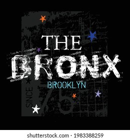 the bronx slogan tee graphic, typography for print, illustration,t shirt, stock vector,art
