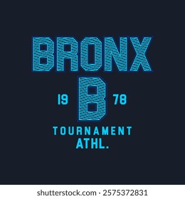 Bronx slogan vector illustration for t-shirt design. Vector illustration design for fashion fabrics, textile graphics, prints.