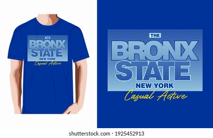 THE BRONX STATE,NYC,casual active typography graphic design, for t-shirt prints, vector illustration
