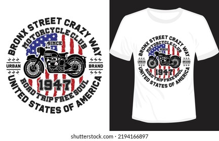 Bronx Street Crazy Way Motorcycle Club T-shirt Design