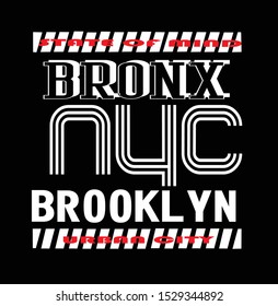 The Bronx  t-shirt and apparel designs. Vector print, typography, poster, emblemnt vector illustration 