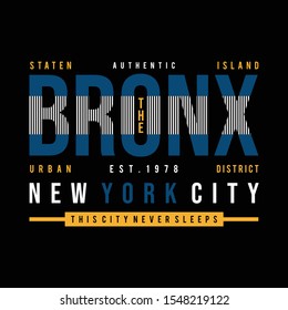 the bronx typographic t shirt design graphic, vector illustration artistic urban art