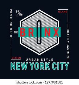 the bronx typography design t shirt, vector artistic illustration graphic style - Vector