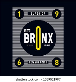 the bronx  typography design for t shirt, vector artistic illustration graphic style - Vector