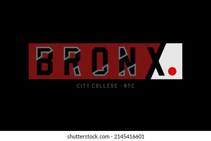 bronx typography graphic design for print t shirt,Vector print, typography, poster. Global swatches.