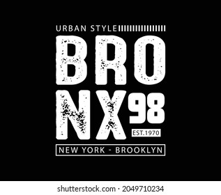 Bronx Typography Print Ready Vector T-shirt Design 