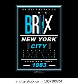 the bronx typography tee shirt design, vector illustration for printing 