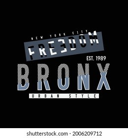 BRONX typography vector illustration, perfect for the design of t-shirts, shirts, hoodies, etc 