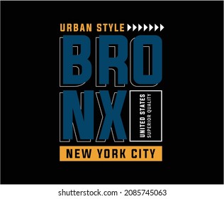 Bronx Typography Vector T-shirt Design for print 