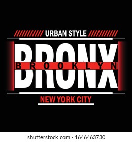 Bronx urban style,vector typography for print t shirt,illustration,art