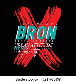 Bronx Urban Stylish Typography Graphic Slogan T shirt Stock Vector Illustration Design