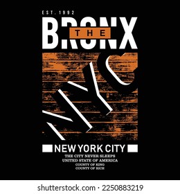 The bronx vintage design typography, designs for t-shirts, wall murals, stickers ready to print