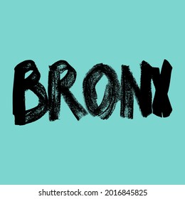 BRONX WORD BRUSH TEXTURE FOR PRINT, BLUE BACKGROUND