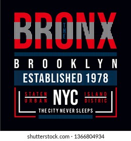 Bronx,brooklyn,new york tee,element graphic t shirt print vector illustration typography design