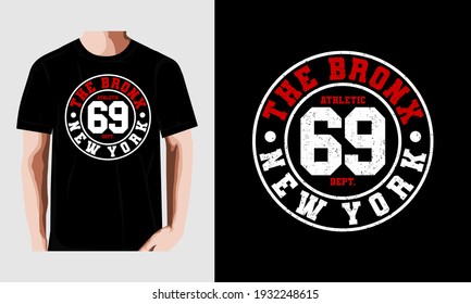 the BRONX,slogan graphic typography for print,t-shirt design,vector illustration,art,style.
