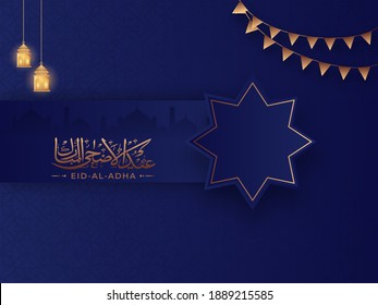 Bronze Arabic Calligraphy of Eid-Al-Adha with Rub El Hizb Symbol, Hanging Illuminated Lanterns and Bunting Flags on Blue Islamic Pattern Background.