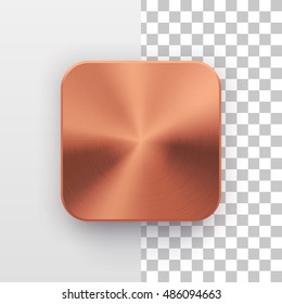 Bronze blank app icon, technology button template with metal texture, chrome, steel, copper, realistic shadow and transparent background for web sites, interfaces, applications, apps. Vector.