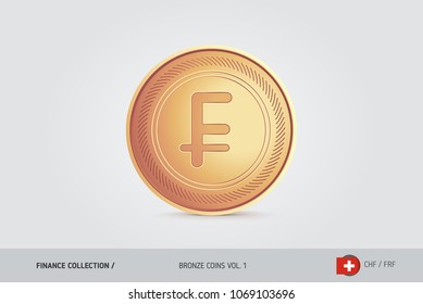 Bronze coin. Realistic bronze Swiss Franc coin. Isolated object on background. Finance concept for websites, web design, mobile app, infographics.