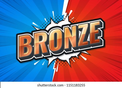 Bronze games rank. poster comic speech bubble. Vector Illustration