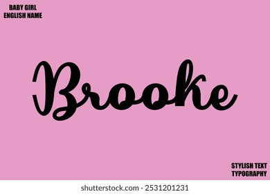 Nombre femenino de Brooke - en texto de tipografía cursiva con estilo