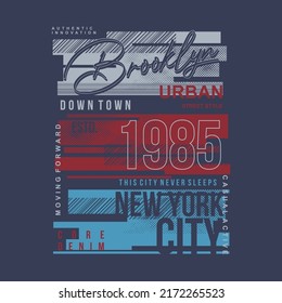brooklyn abstract flat graphic typography vector, t shirt design, illustration, good for casual style 