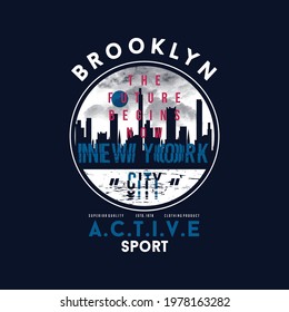 brooklyn, active sport, new york,  typography graphic t shirt vector illustration casual mens style