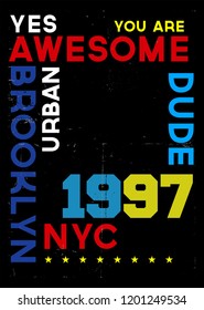 brooklyn awesome dude,t-shirt design