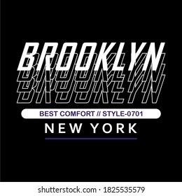 BROOKLYN, BEST COMFORT, NEW YORK, WORDS DESIGN, SCREEN PRINTING, FOR T-SHIRT, STYLE.