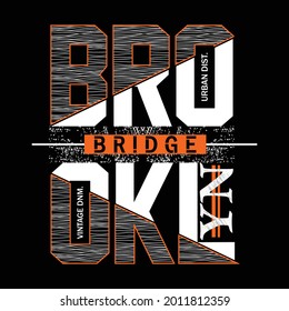 brooklyn bridge,slogan graphic typography design for prints,illustration art