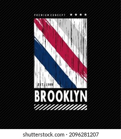 Brooklyn Brushstroke Urban Apparel Graphic , Apparel-ready graphic design with bold Brooklyn text and expressive diagonal brush strokes. 