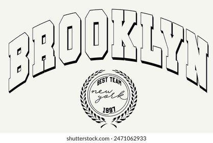 Brooklyn City Design, Varsity Best Team Vector İllustration, New York City, Brooklyn Slogan Print